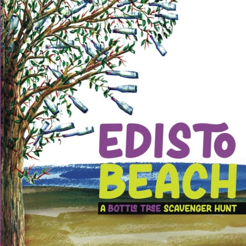Edisto Beach A Bottle Tree Scavenger Hunt