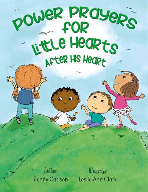 Power Prayers for Little Hearts After His Heart