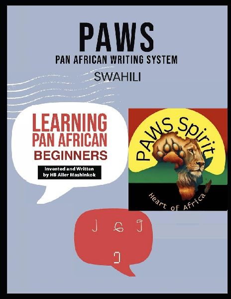 PAWS- Swahili: Pan African Writing System