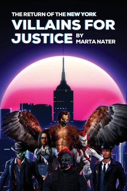 The Return Of The NY Villains For Justice