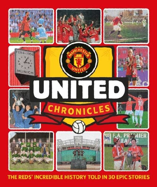 United Chronicles: The Reds illustrious history retold in 30 epic stories