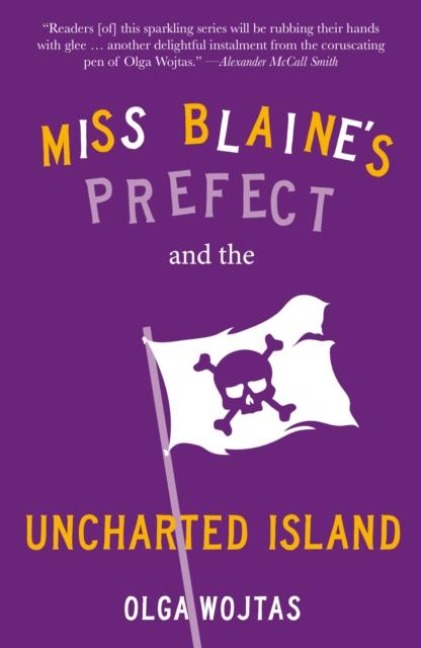 Miss Blaines Prefect and the Uncharted Island