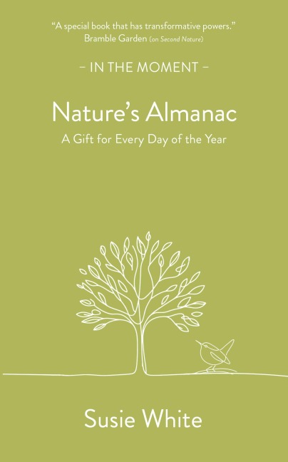 Nature's Almanac: A Gift for Every Day of the Year