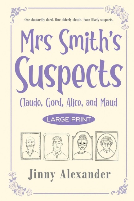 Claude, Gord, Alice, and Maud (Large Print): An English small town cozy mystery
