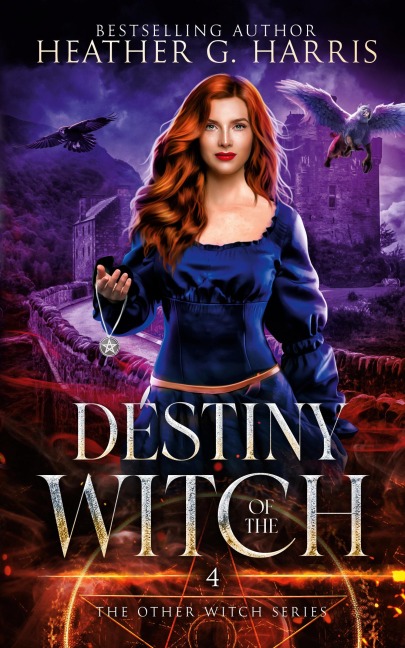Destiny of the Witch: An Urban Fantasy Novel