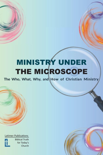 Ministry Under the Microscope