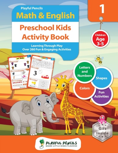 Playful Pencils Math & English Preschool Kids Activity Book Learning Through Play. Over 260 Fun & Engaging Activities. Children Age 3-5. Letters and Numbers Shapes Colors Fun Activities