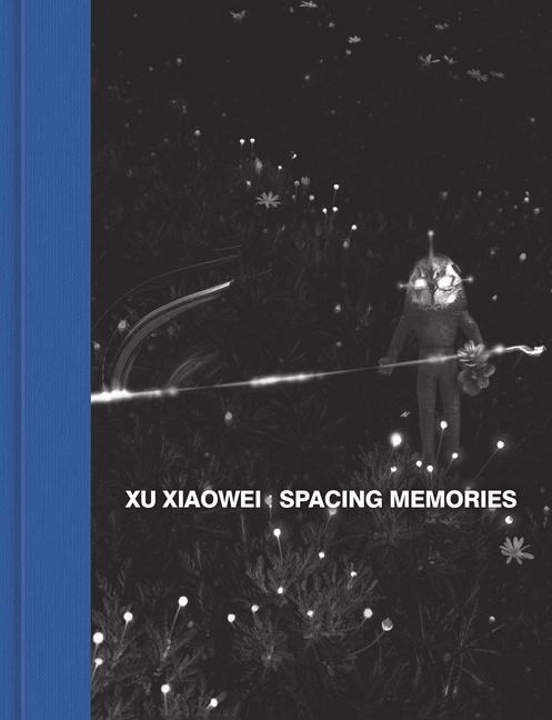 Xu Xiaowei: Spacing Memories