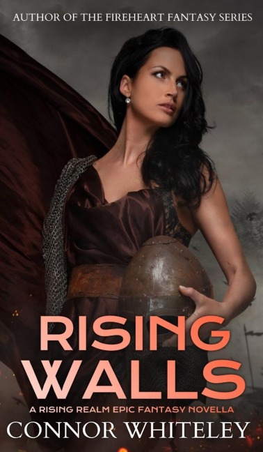 Rising Walls: A Rising Realm Epic Fantasy Novella