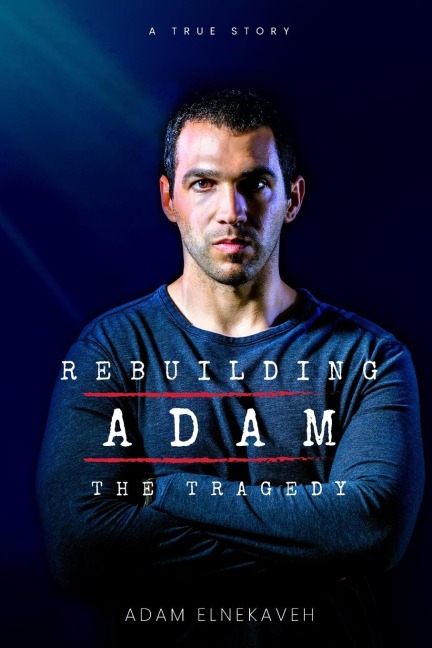 Rebuilding Adam: The Tragedy