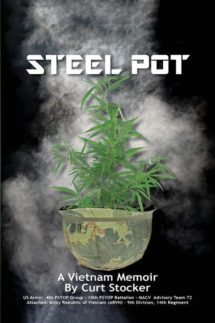 Steel Pot: A Vietnam Memoir