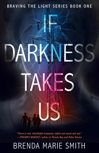 If Darkness Takes Us: Braving The Light Series Book 1
