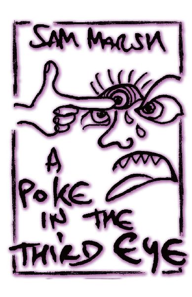 A Poke In The Third Eye
