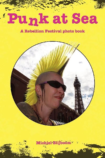 Punk at Sea: A Rebellion Festival photo book