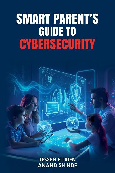 Smart Parents Guide to Cybersecurity