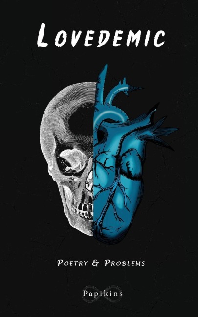 Lovedemic: Poetry & Problems
