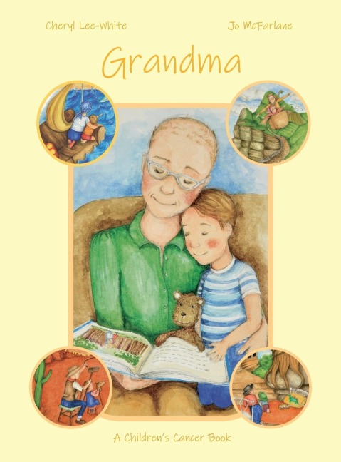 Grandma - A Childrens Cancer Book