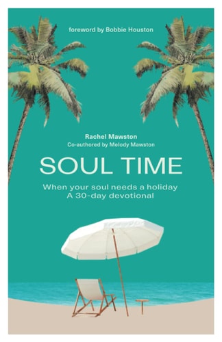 Soul Time When Your Soul Needs a Holiday