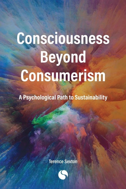 Consciousness Beyond Consumerism: A Psychological Path to Sustainability
