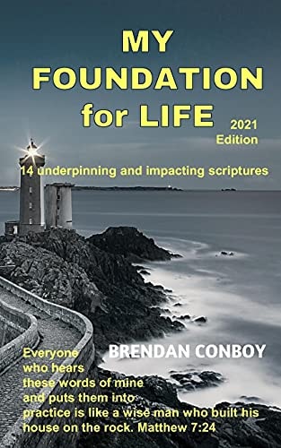 My Foundation for Life (2021 Edition) 14 Underpining & Impacting Scriptures