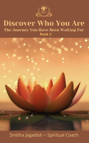 Discover Who You Are The Journey You Have Been Waiting For