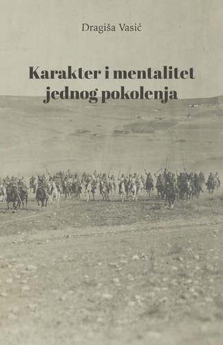 Karakter I Mentalitet Jednog Pokolenja