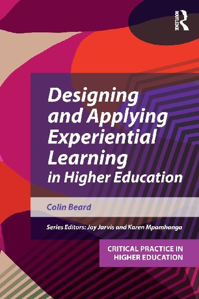Designing and Applying Experiential Learning in Higher Education