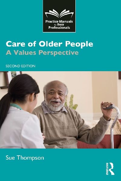 Care of Older People: A Values Perspective