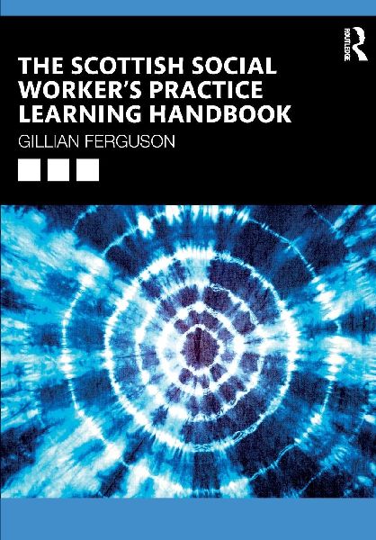 The Scottish Social Worker's Practice Learning Handbook