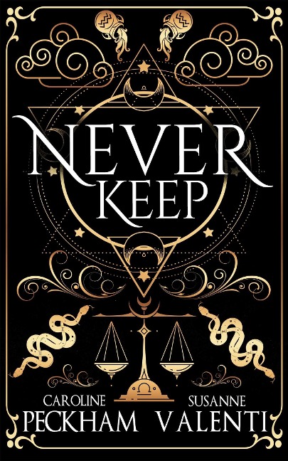 Never Keep (Book 1 in the Sins of the Zodiac Series)