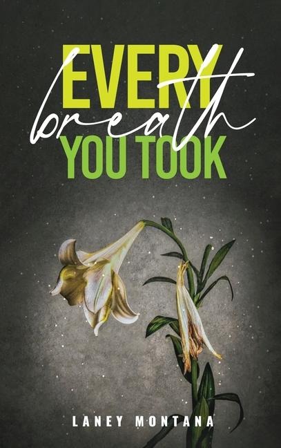 EVERY BREATH YOU  TOOK