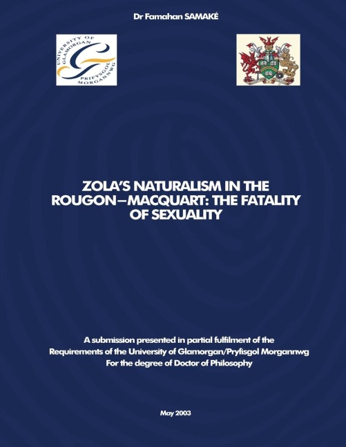 ZOLAS NATURALISM IN THE ROUGON-MACQUART: THE FATALITY OF SEXUALITY