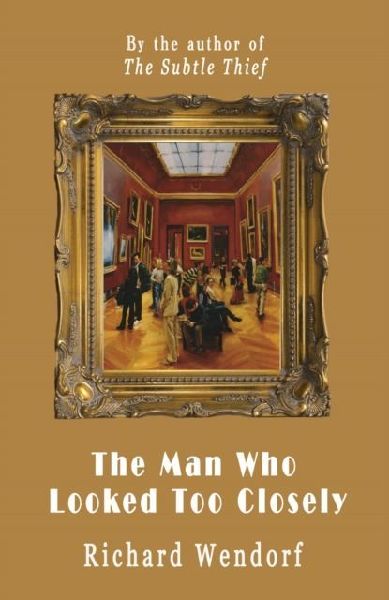 The Man Who Looked Too Closely