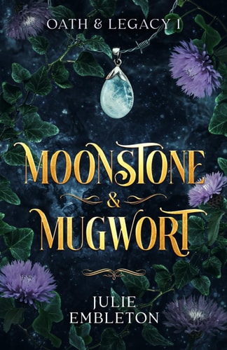 Moonstone & Mugwort A Captivating Witch and Vampire Dark Paranormal Fantasy