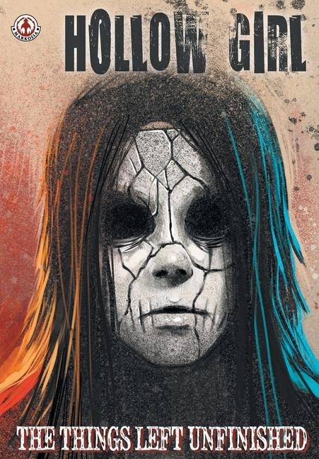 Hollow Girl 18: The Things Left Unfinished