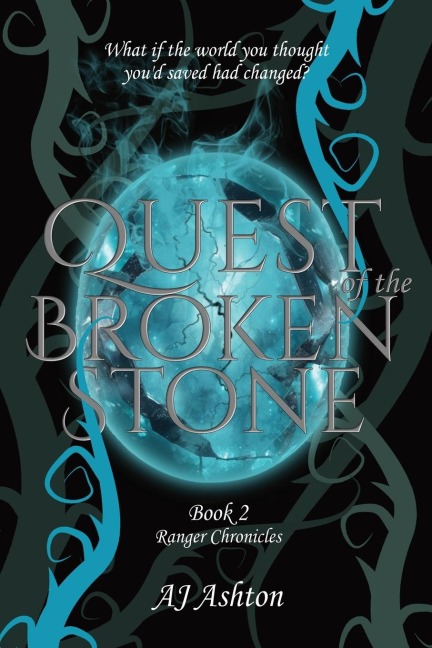 Quest of the Broken Stone: Book 2 Ranger Chronicles