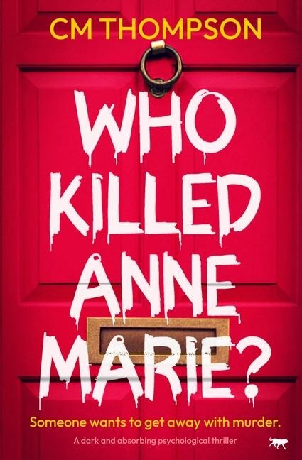 Who Killed Anne Marie?