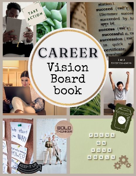 Career Boss Vision Board Book: 400+ Elements | Clip Art to Create Powerful Future Life Goals using Visually Appealing Images, Positive Affirmations, and Gratitude Statements