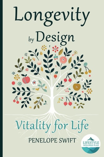 Longevity by Design The Lifestyle Wellness Plan