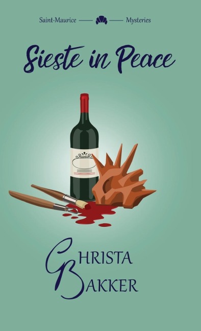 Sieste in Peace: an artful pageturner of a cozy mystery