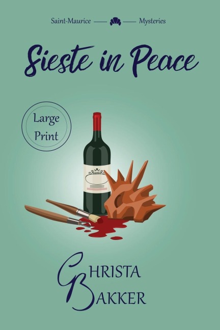 Sieste in Peace: an artful pageturner of a cozy mystery