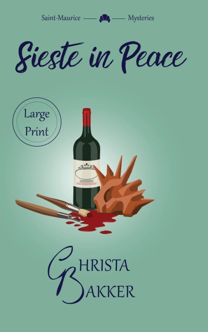 Sieste in Peace: an artful pageturner of a cozy mystery