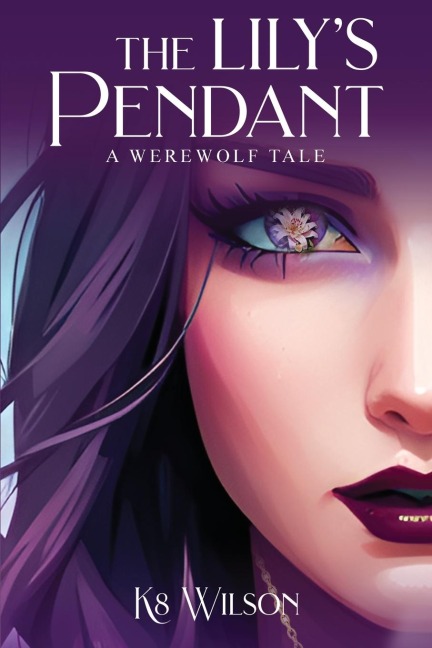 The Lilys Pendant: A Werewolf Tale