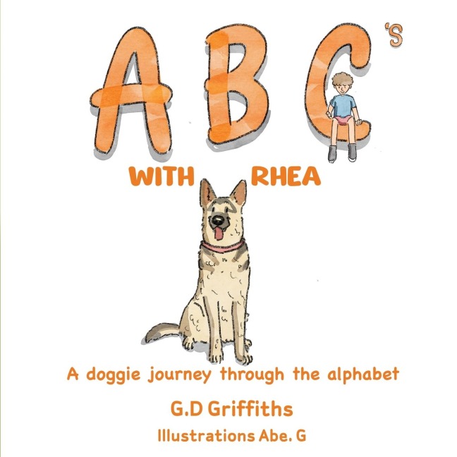 ABCs with Rhea: A Doggie Journey Through the Alphabet