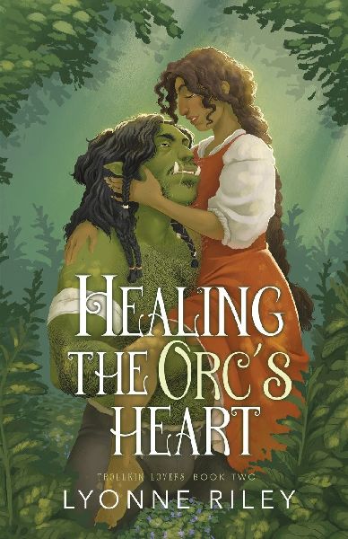 Healing the Orcs Heart
