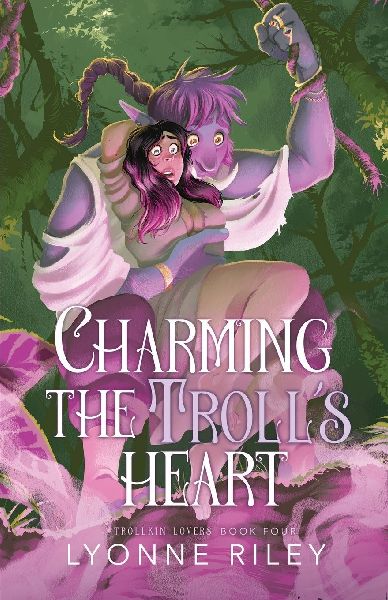 Charming the Trolls Heart