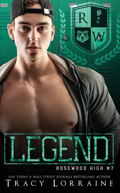 Legend: A High School Bully Romance