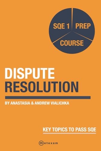 Dispute Resolution. SQE 1 Prep Exam