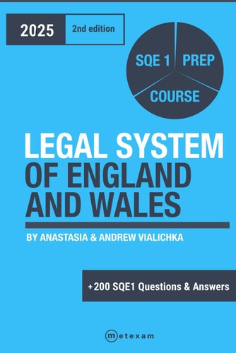 Legal System of England and Wales. Second Edition. 2025 SQE 1 Prep Course