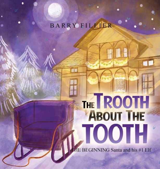 The Trooth About The Tooth: Santa and his # 1 Elf